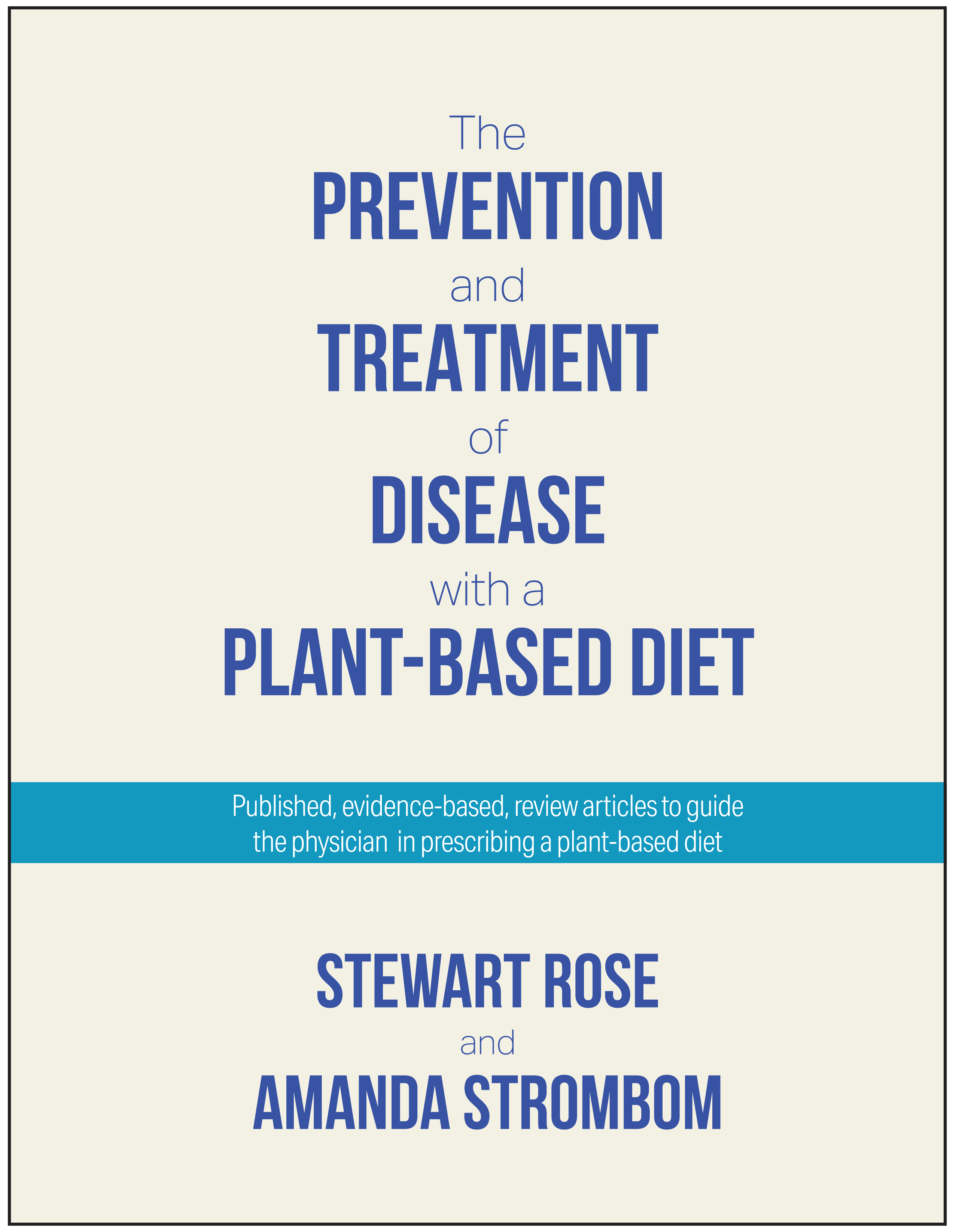 Book cover for The Prevention and Treatment of Disease with a Plant-Based Diet